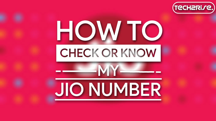 How To Know My Jio Number