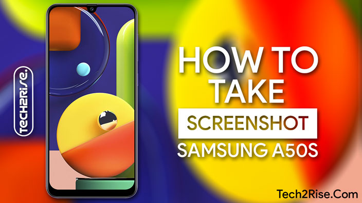 How To Take Screenshot In Samsung Galaxy A50s