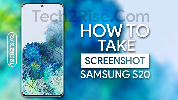 How To Take Screenshot In Samsung Galaxy S20 Easy Five Methods 