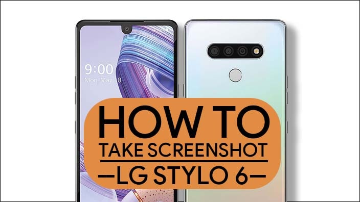How To Take Screenshot On Lg Stylo 6 Four Easy Methods
