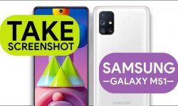 How to Take Screenshot In Samsung Galaxy M51 [6 Easy WAYS]