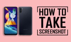How to Take Screenshot on Samsung Galaxy M11 – SIX EASY WAYS!