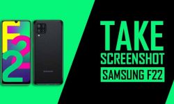 How to Take Screenshot on Samsung Galaxy F22: 6 EASY METHODS!