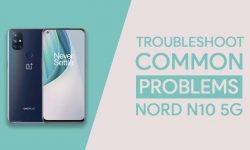 Common Problems In OnePlus Nord N10 5G + THEIR PROVEN FIXES!