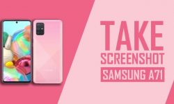 How to Take Screenshot in Samsung A71 – SIX EASY WAYS!