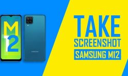 How to Take Screenshot on Samsung Galaxy M12 [6 EASY WAYS]
