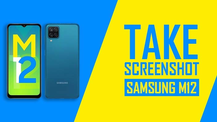 How to Take Screenshot on Samsung Galaxy M12
