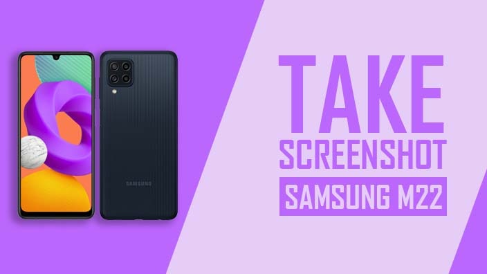 How to Take Screenshot on Samsung Galaxy M22