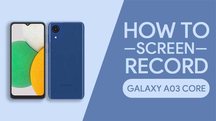 How to Screen Record On Samsung Galaxy A03 Core