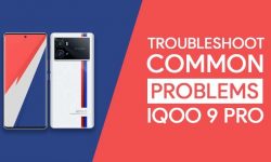 Troubleshoot Common Problems In iQOO 9 Pro ~PROVEN FIXES!