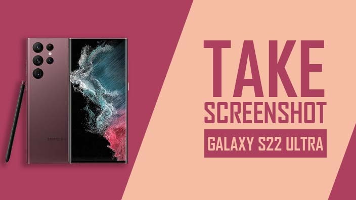 How to Take Screenshot In Samsung Galaxy S22 Ultra 5G