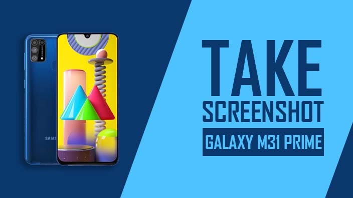 How to Take Screenshot on Samsung Galaxy M31 Prime