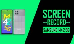 How to Screen Record On Samsung Galaxy M42 5G [2 EASY METHODS]