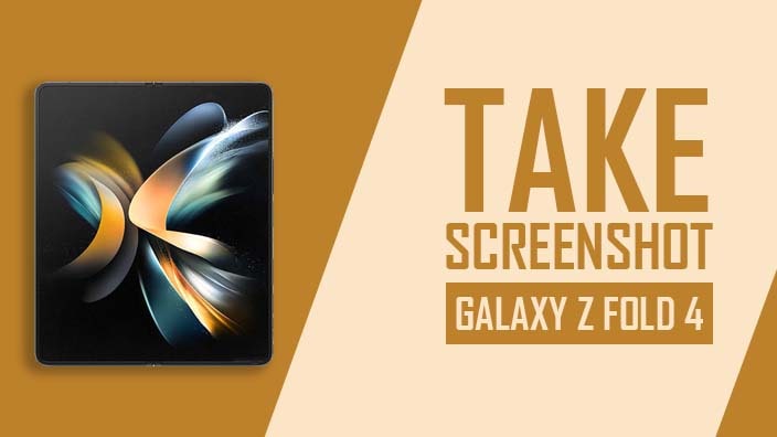 How to Take Screenshot on Samsung Galaxy Z Fold 4