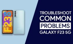Troubleshoot Common Problems In Samsung Galaxy F23 + FIXES!