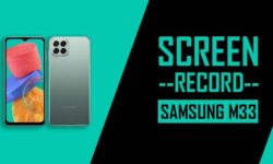 How to Screen Record On Samsung Galaxy M33 – 2 EASY WAYS!