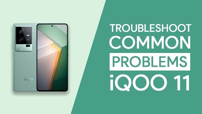 Common Problems In iQOO 11