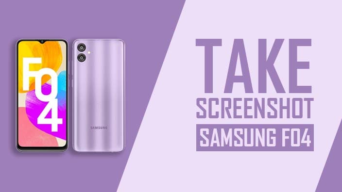 How to Take Screenshot on Samsung Galaxy F04