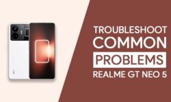 Common Problems In Realme GT Neo 5 – PROVEN FIXES!